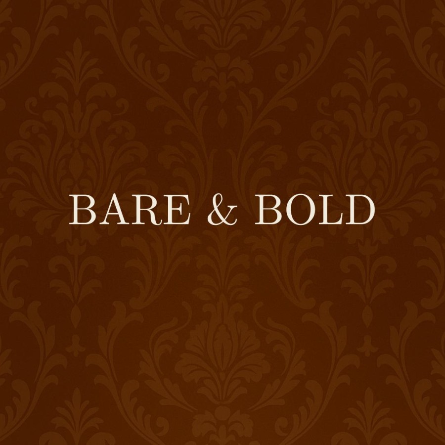 Bare & Bold